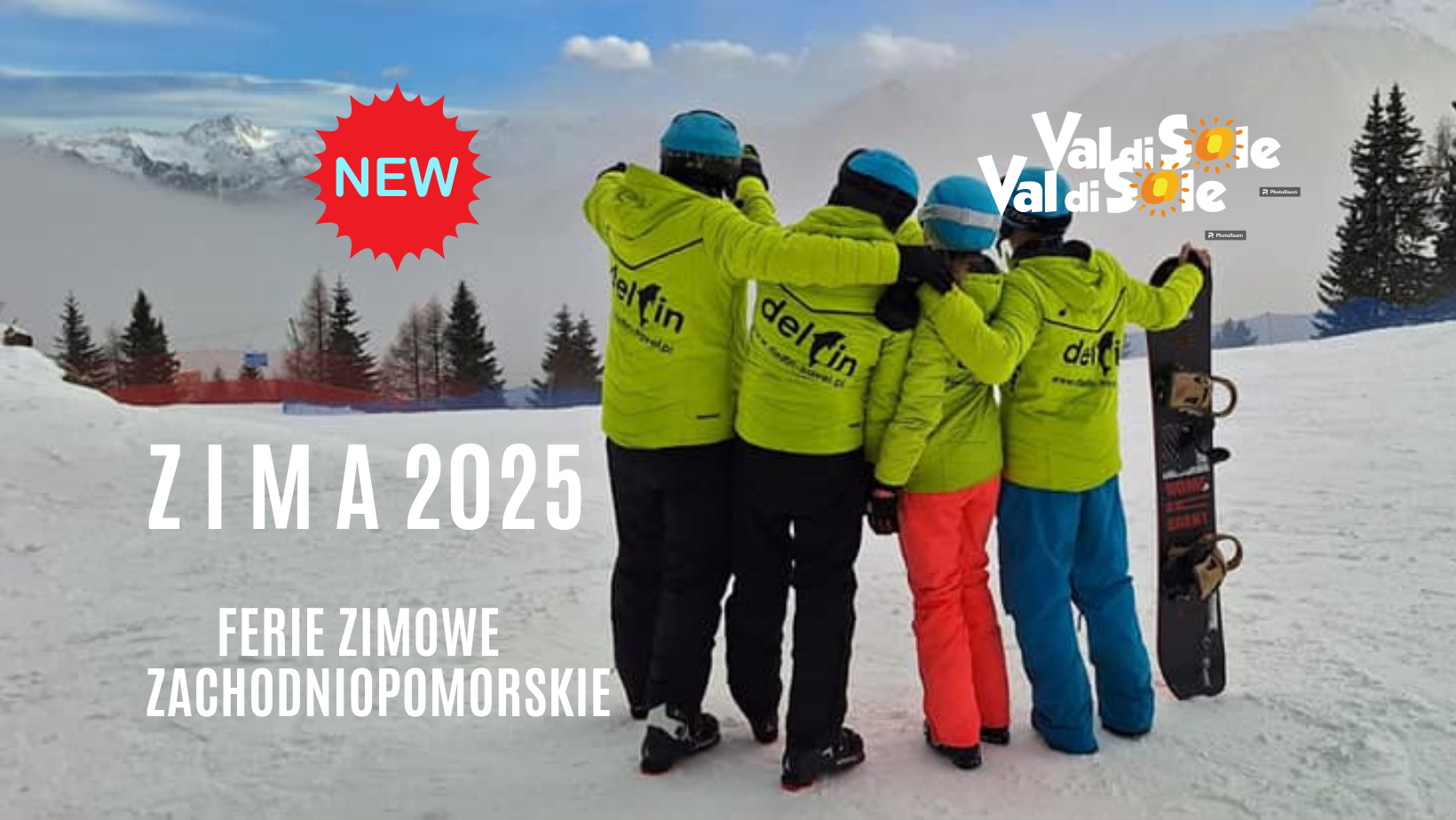 FERIE 2025 Val di Sole Pejo II tydzień woj. zachpomorskie