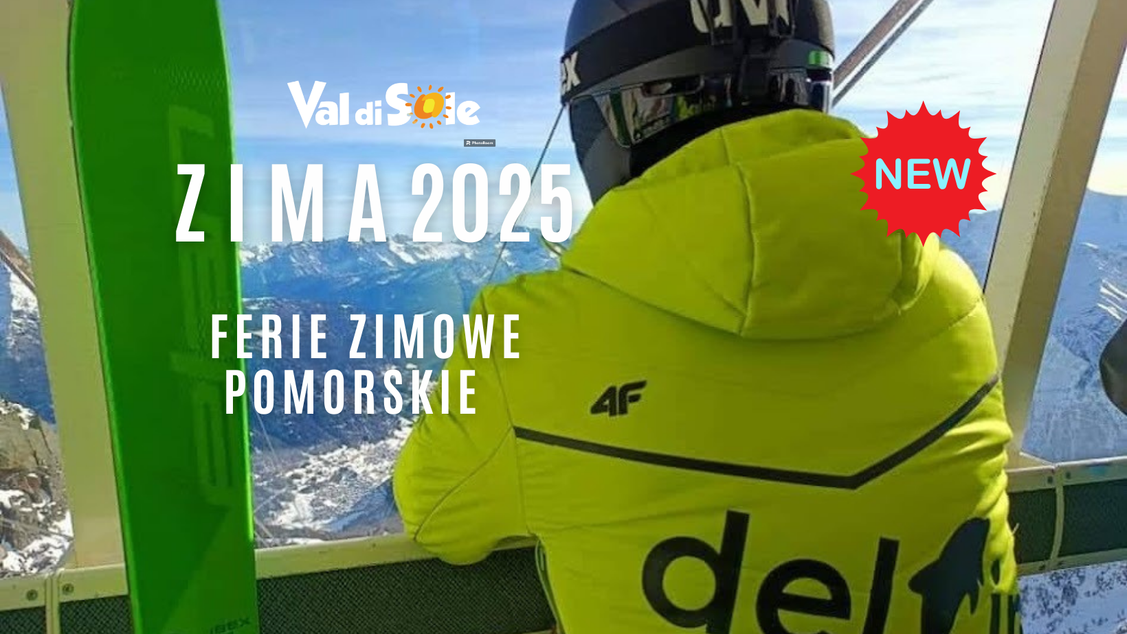 FERIE 2025 Val di Sole Pejo I tydzień woj. pomorskie